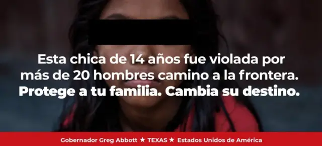 Uno de los diseños de las vallas publicitarias que el gobernador de Texas, Greg Abbott, mandó colocar en ciudades fronterizas de Estados Unidos, en México y Centroamérica, como parte de una campaña para disuadir a los migrantes de que inicien la ruta hacia el norte. 