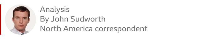 Analysis box by John Sudworth, North America correspondent