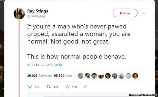 जर तुम्ही कधीही कुठल्याही महिलेची छळवणूक नाही केलीये, तर तुम्ही नॉर्मल आहात. ना चांगले, ना महान. नॉर्मल लोक असंच वागतात - पुर्बा रे