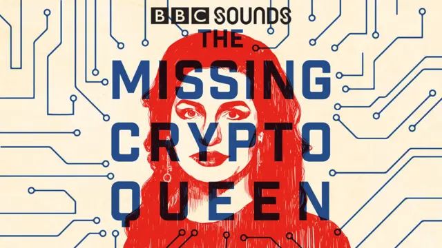 Logo do podcast "The Missing Cryptoqueen"