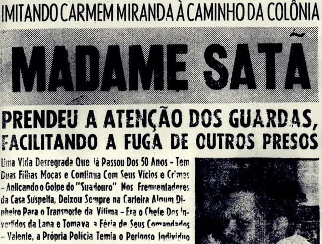 Manchete sobre a participaçãobwin wettenJoão Francisco numa fuga penitenciáriabwin wetten1955. O transformista nutria grande admiração por Carmen Miranda e procurava imitá-la sempre que possível