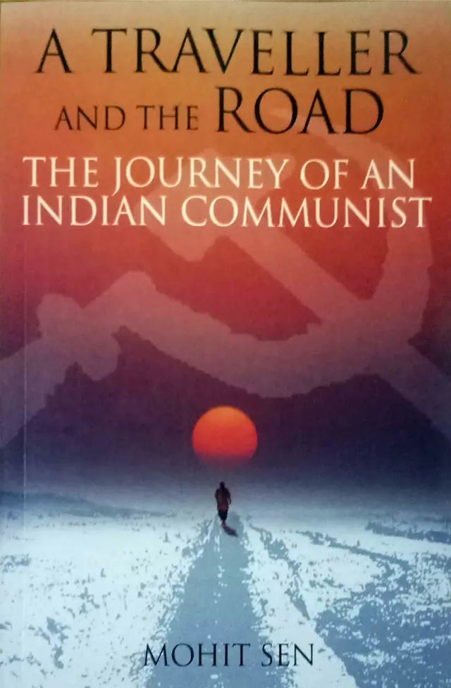 Mohit Sen's autobiography 'A Traveler and the Road'