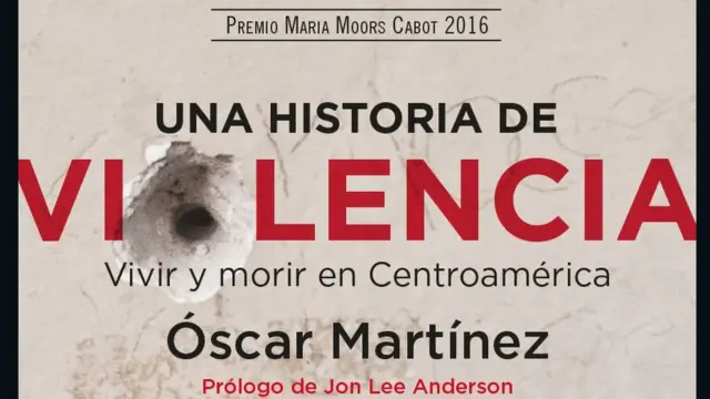 Portada del libro del escritor y periodista Óscar Martínez.
