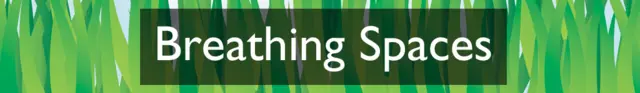 Section heading: Breathing Spaces