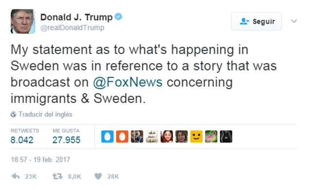 "Minha declaração sobre o que está acontecendo na Suécia foi em referência a uma reportagem que foi transmitida na @FoxNews sobre imigrantes e Suécia", escreveu Trump no Twitter.