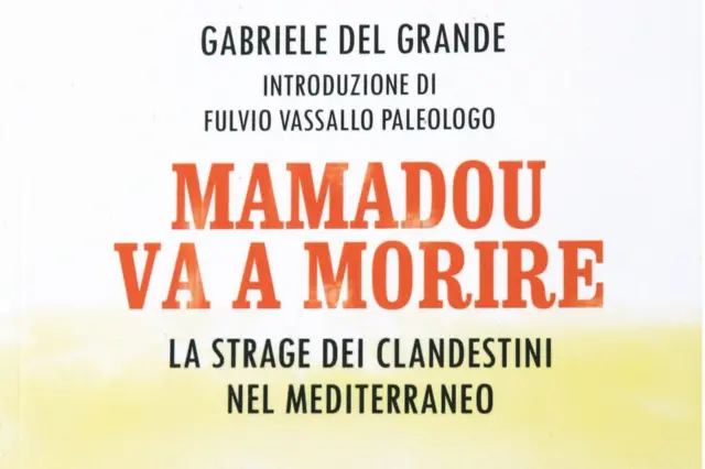 Gabriele Del Grande'nin yazdığı "Mamadou ölüme gidiyor" kitabının kapağı