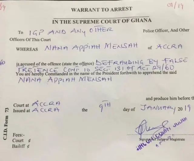 Arrest warrant for Nana Appiah Mensah