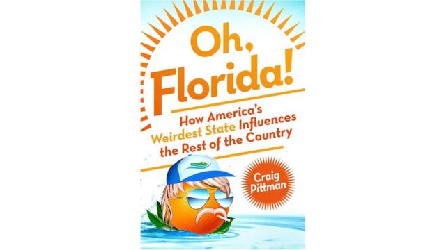 Craig Pittman, Oh Florida!