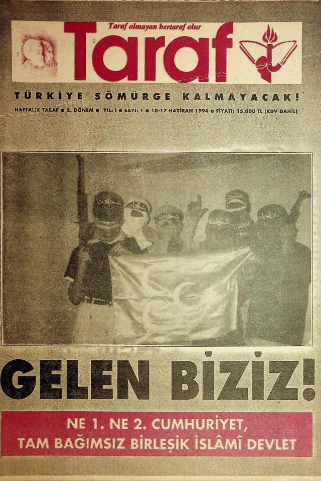 İBDA-C çizgisindeki Taraf dergisinin 1994 yılındaki bir sayısı. Kapakta bir grup silahlı yüzü kapalı İBDA-C üyesi gözüküyor ve "Gelen Biziz" yazıyor. 