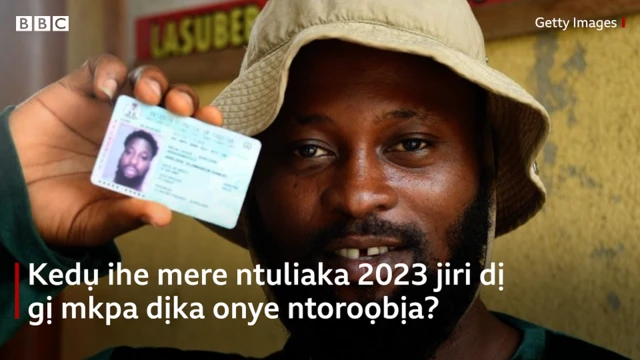Ndị ntoroọbia uche ha dị na ntuliaka afọ 2023