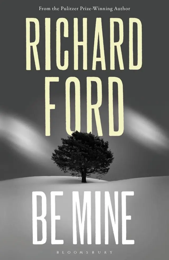 Capa do livro "Be Mine", de Richard Ford