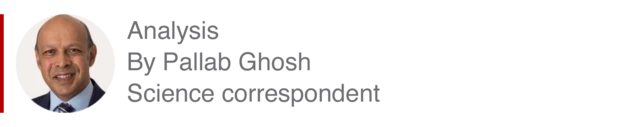 Analysis box by Pallab Ghosh, science correspondent