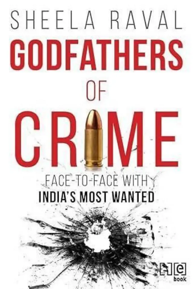 షీలా రావల్ రాసిన పుస్తకం 'గాడ్ఫాదర్స్ ఆఫ్ క్రైమ్'