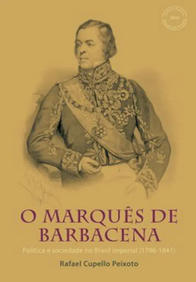 Capa do livro "O marquêsafiliado apostas esportivasBarbacena: política e sociedade no Brasil Imperial (1796-1841)"