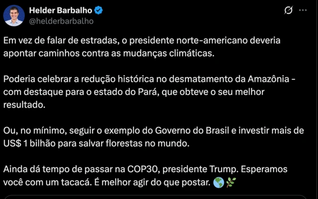 O governador Helder Barbalho critica fala de presidente americano em post no X