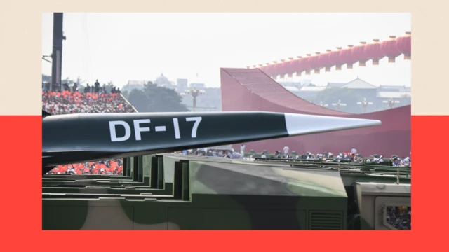 चीन की डीएफ़-17 हाइपरसोनिक मिसाइल