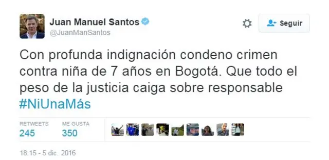 Tuit de Juan Manuel Santos que dice: "Con profunda indignación condeno crimen contra niña de 7 años en Bogotá. Que todo el peso de la justicia caiga sobre responsable #NiUnaMás".