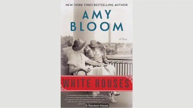Amy Bloom, White Houses