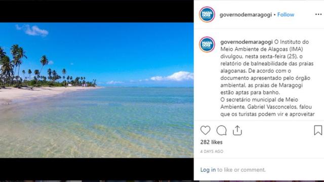No dia 25/10, a prefeitura de Maragogi publicou uma foto informando que as praias estavam aptas para banho, mas relatório analisa coliformes fecais e não petróleo