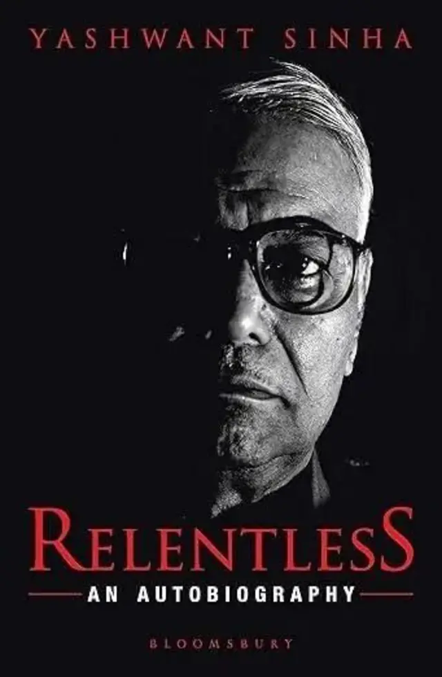 माजी परराष्ट्र मंत्री यशवंत सिन्हा यांचं आत्मचरित्र 'रीलेंटलेस'

