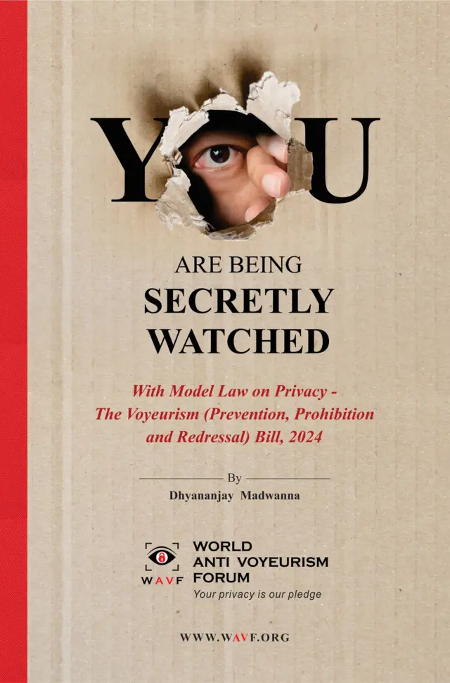 'यू आर बिईंग सिक्रेटली वॉच विथ मॉडेल लॉ ऑन प्रायव्हसी - द व्हायोरिझम (प्रिव्हेंशन, प्रोहिबिशन अँड रिड्रेसल) बिल 2024' पुस्तकाचे कव्हर