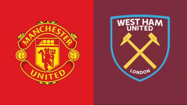 ማንቸስተር ዩናይትድ ከዌስት ሃም
