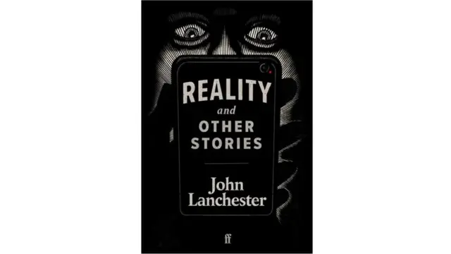 Reality and Other Stories par John Lanchester
