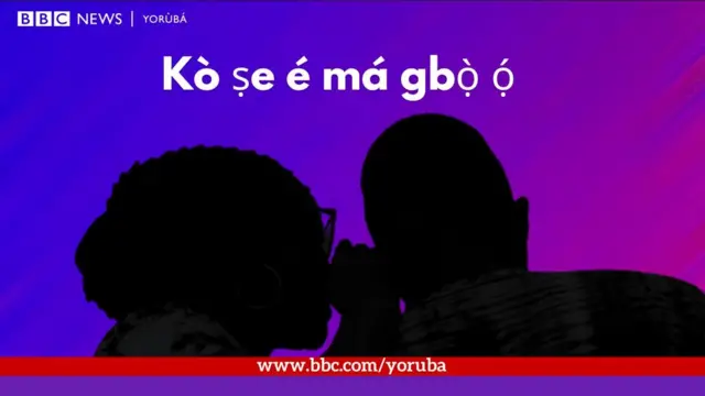 Kò ṣe á má gbọ̀ ọ́