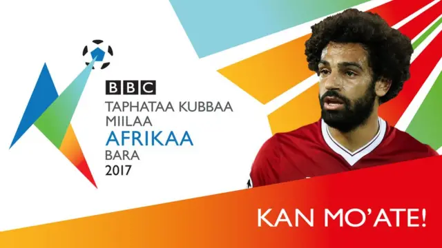 Mohaammad Saalaah Taphataa Kubbaa Miilaa Cimaa Afrikaa BBC 2017