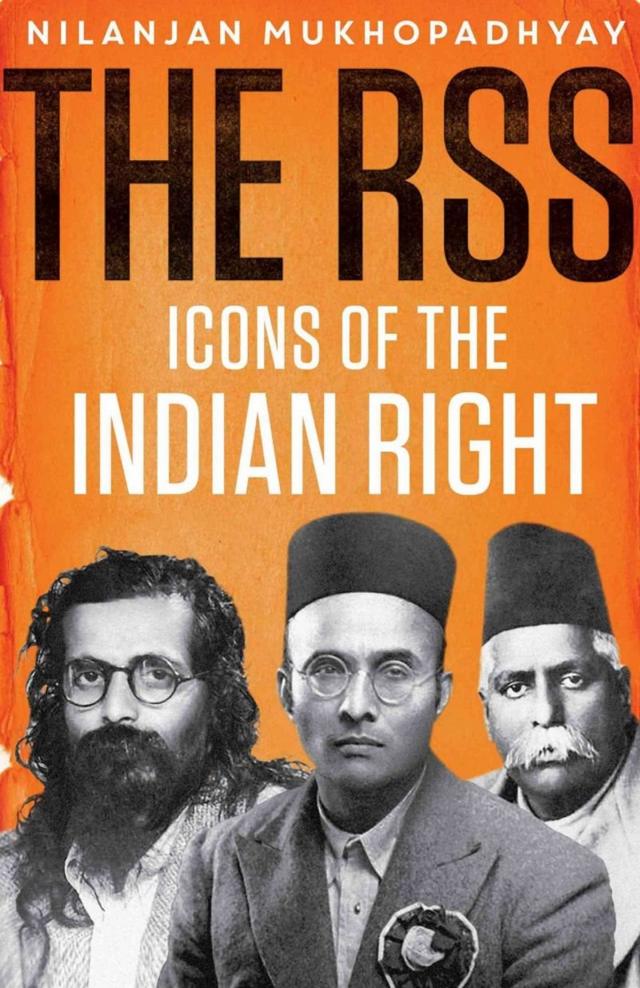 नीलांजन मुखोपाध्याय की किताब 'द आरएसएस-आइकॉन्स ऑफ़ द इंडियन राइट'