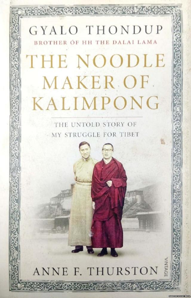 दलाई लामा के भाई ग्यालो थौनडुप की आत्मकथा 'द नूडल मेकर ऑफ़ कलिंमपौंग.'