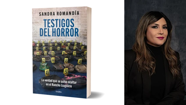 La portada del libro "Testigos del horror: la verdad que se quiso ocultar en el Rancho Izaguirre" y una foto de Sandra Romandía