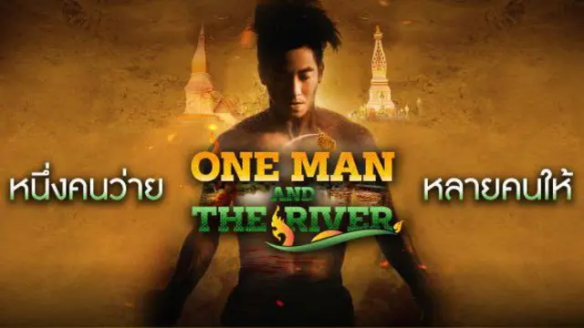 One Man and The River