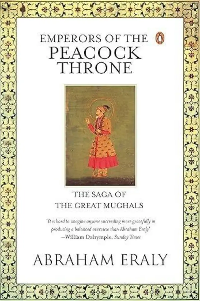 अब्राहम इराली की किताब  'एंपरर्स ऑफ़ द पीकॉक थ्रोन'