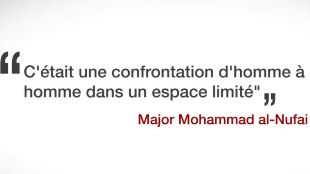 C'était une confrontation d'homme à homme dans un espace limité.