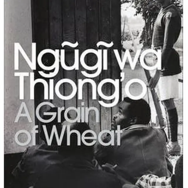 A Grain of Wheat na Ngugi wa Thiong'o