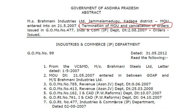 బ్రాహ్మణి స్టీల్స్‌తో ఒప్పందాన్ని రద్దు చేసుకుంటున్నట్లు 2012లో ఏపీ ప్రభుత్వం జీవో తీసుకొచ్చింది.