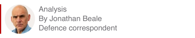 Analysis box by Jonathan Beale, defence correspondent