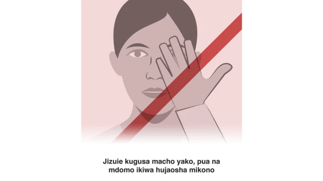 Jizuie kugusa macho yako , pua na mdomo iwapo hujaosha mikono