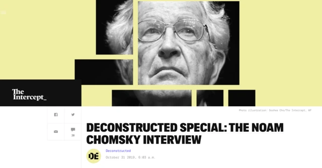 نوآم چامسکی در مصاحبه با اینترسپت به مسایلی چون حمله ترکیه و خروج آمریکا از سوریه و همچنین مسایل داخلی چون استیضاح پرداخته است