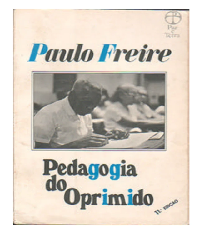 REPRODUÇAO DA CAPA DO LIVRO PEDAGOGIA DO OPRIMIDO, DA EDITORA PAZ E TERRA