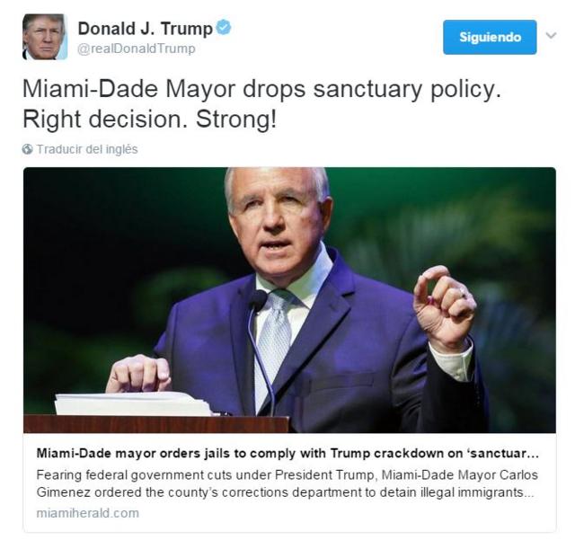 Tuit del presidente Trump felicitando al alcalde de Miami Dade por su decisión de apegarse a la orden ejecutiva presidencial en cuanto a ciudades santuario.
