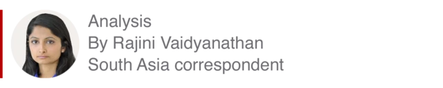 Analysis box by Rajini Vaidyanathan, South Asia correspondent