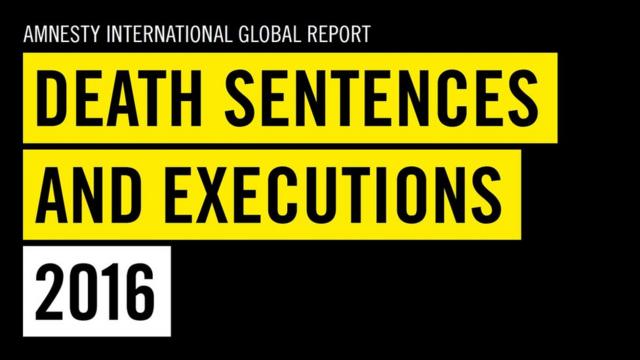Bản phúc trình của Amnesty International về tình hình án tử hình và thực tế thi hành án được công bố hôm thứ Ba