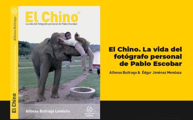 Capa do livro "El Chino. La vida del fotógrafo personal de Pablo Escobar"