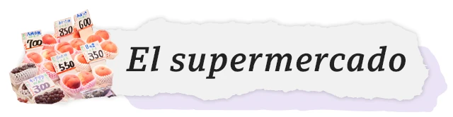 Separador con el título "El supermercado".