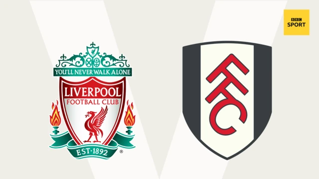 Liverpool v Fulham