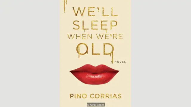 Pino Corrias, We'll Sleep When We're Old