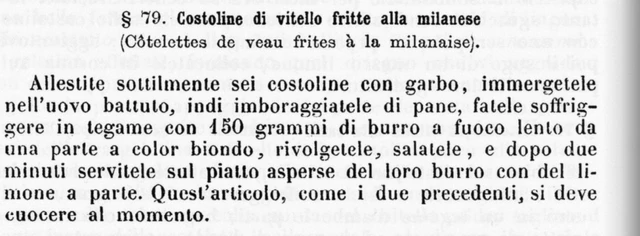 La receta oficial registrada es la del chef Giuseppe Sorbiatti (1827-1888), autor del libro La gastronomía moderna.