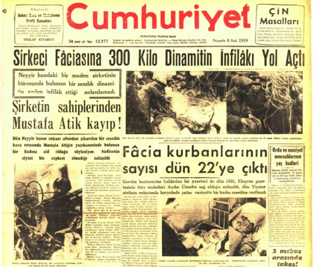 8 Ocak 1959 tarihli Cumhuriyet Gazetesi  manşetinde sirkeci faciasına 300 kilo dinamitin yol açtığı iddiası var. 